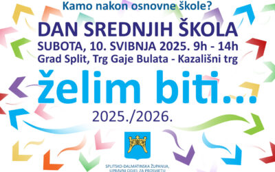 Kamo nakon osnovne škole? – Dan srednjih škola Splitsko – dalmatinske županije